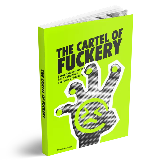 Book: The Cartel of Fuckery